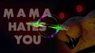 Nightcore - MAMA HATES YOU
