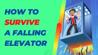 How to SURVIVE a Falling Elevator