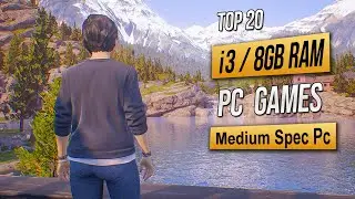Top 20 Best Mid Spec Pc Games For (i3 / 8GB RAM) 2023