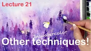 LECTURE 21- DIFFERENT TECHNIQUES IN WATERCOLOR PAINTING(Part 2)- SCRATCHING, SALTING.