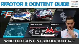 rFactor 2 Content Guide - Which DLC Content should you have!