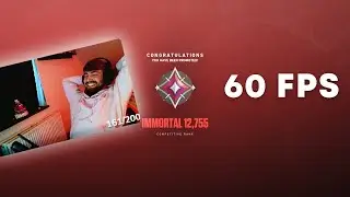 I reached Immortal 5+ times capped at 60FPS