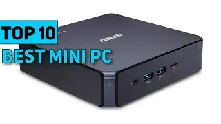 Best Mini Pc in 2023 [Top 10 Best Mini Pc]