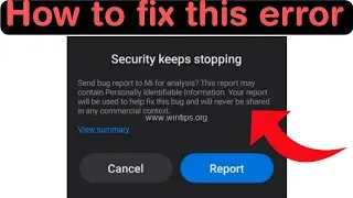 Security Keeps Stopping(Problem solved) Redmi MI phones