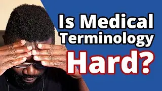 Is Medical Terminology Hard? | Pre-Med, Pre-Nursing, Pre-PA, Pre-Health