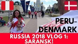 World Cup 2018 vlog 01: 30 000 Peru fans in Saransk! Peru - Denmark match atmosphere and experience