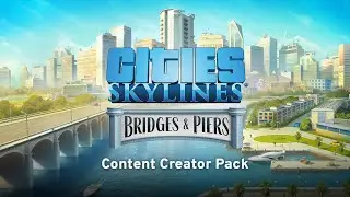 Bridges & Piers by Armesto | Content Creator Pack | Cities: Skylines