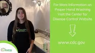 NJ SNAP-Ed: How to Properly Wash Your Hands