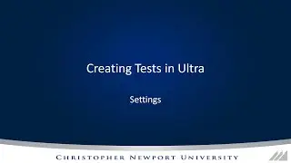 Creating Tests in Ultra: Settings