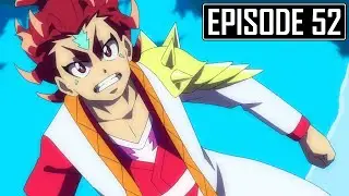 FINAL BATTLE!! Beyblade Burst DB Episode 52! Beyblade Burst Dynamite Battle Episode 52 Preview