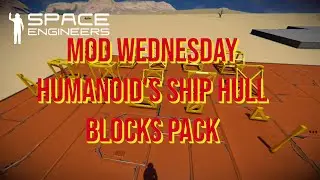 Space Engineers – Mod Wednesday – Humanoid’s Ship Hull Blocks pack