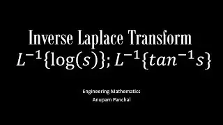 Inverse Laplace Transform of logarithmic and inverse trigonometry function