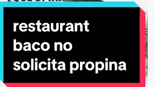 restaurant baco no solicita propina