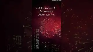 #cny #fireworks #fire #slowmotion