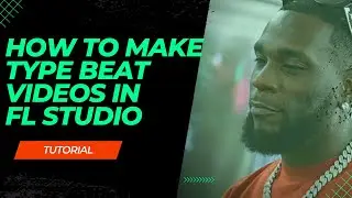 HOW TO MAKE TYPE BEAT VIDEO/ BEAT VISUALIZERS IN 5 MINUTES- (Video Tutorial - FL Studio 20)