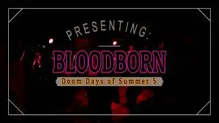 Bloodborn - Live at Doom Days 5