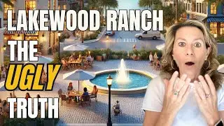 LAKEWOOD RANCH. THE TRUTH ABOUT LIVING IN LAKEWOOD RANCH.