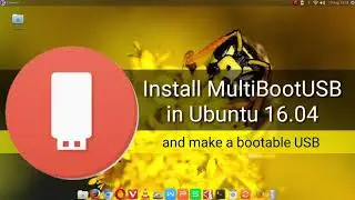 How to install MultiBootUsb on Ubuntu 16.04 and Make a Bootable USB