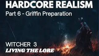 Living the Lore: Witcher 3 W3EE Redux | Over 60 mods for Realism and Immersion | Cinematic | Part 6