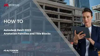 Revit 2023 - Annotation Families and Title Blocks