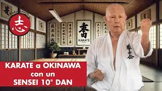 KARATE a OKINAWA con un SENSEI 10° DAN in Giappone