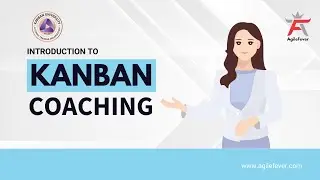 Kanban Courses | Introduction to Kanban Coaching | AgileFever