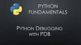 Python Fundamentals: Debugging with PDB