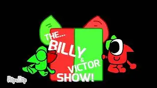 The Billy and Victor show end credits! (credits to the respectful owners.) 