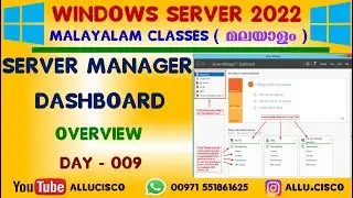 Day-009. Server Manager Overview - Server 2022 OS