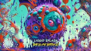 Perception - Liquid Splash
