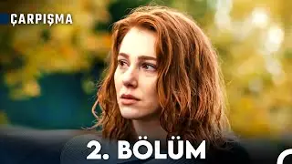 Çarpışma 2. Bölüm