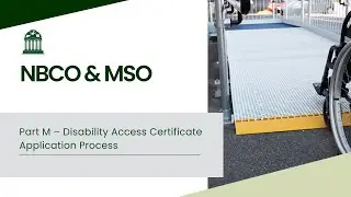 Part M – Disability Access Certificate Application Process