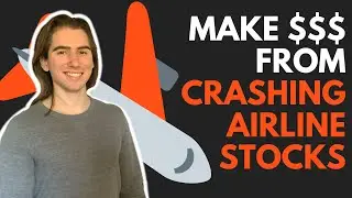 WHY ARE AIRLINES CRASHING?! MAKE $ FROM THEIR FALL