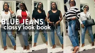 HOW TO STYLE BLUE JEANS|| CLASSY OUTFIT IDEAS||FASHION TIPS FOR WOMEN OVER 30