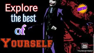 How to Explore the Best of Yourself | Best Motivation
