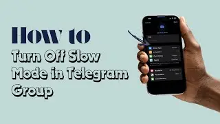 How to Turn Off Slow Mode in Telegram Group