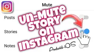 How To UnMute Story On Instagram - Android/iphone - UnMute Instagram Story