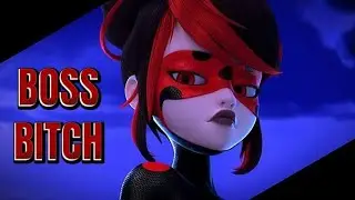 Shadybug - Boss Bitch [Miraculous Paris AMV]