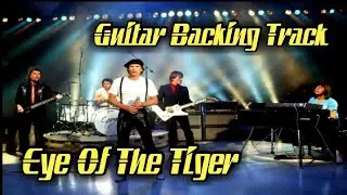 Survivor - Eye Of The Tiger (Guitar Backing Track)