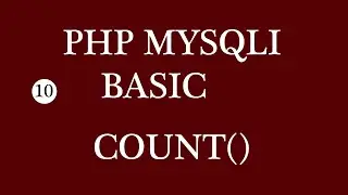PHP MYSQLI BASIC COUNT() || Count Function used for count number of rows from table using PHP MYSQLI