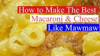 Golden Macaroni and Cheese | Classic Southern Recipe | Faye Thompson | @southerncooking