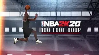 NBA 2K20: 100 Foot Hoop