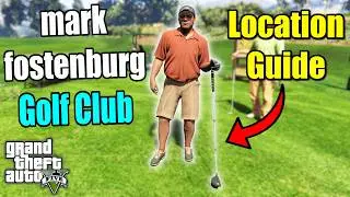 Mark Fostenburg Golf Club Location - GTA 5 Story Mode