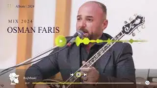 اوصمان فارس مجموعة اغاني 2024. osman faris 2024
