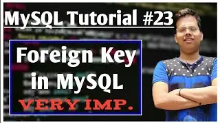 Foreign Key in SQL #23 | Key Attribute | Constraints | MySQL | #foreign_key #constraints #mysql
