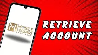 How To Retrieve Account on Mobile Legends