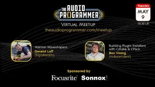 Audio Programmer Virtual Meetup - May 9th @ 
