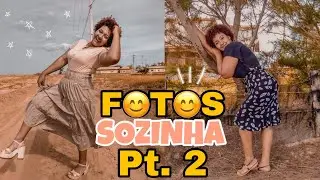 COMO TIRAR FOTOS SOZINHA COM CELULAR  Prt. 2  / FOTOS INCRÍVEIS - Estefanyn Silvah