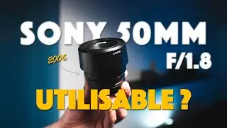 L'OBJECTIF le MOINS CHER de chez Sony (Review 50mm F/1.8)