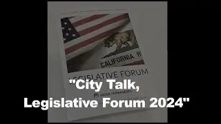 2024 Legislative Forum on RPVtv's City Talk